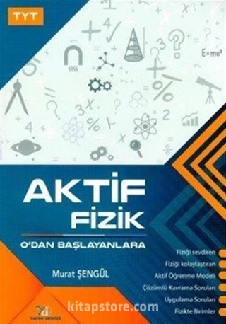 TYT Aktif Fizik Sıfırdan Başlayanlara