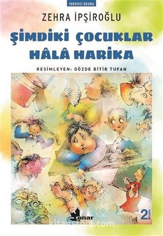 Şimdiki Çocuklar Hala Harika