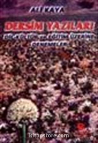 Dersim Yazıları Dil-Kültür ve Eğitim Üzerine Denemeler