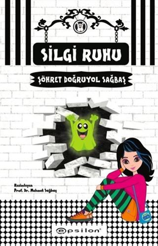 Silgi Ruhu (Ciltli)