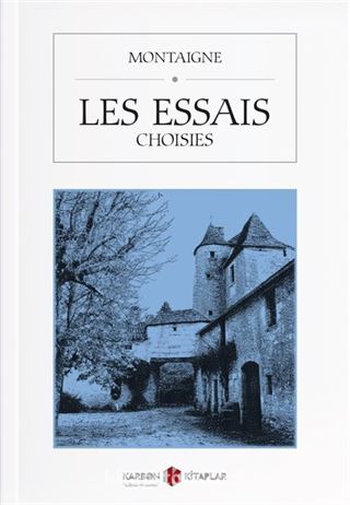 Les Essais (Choisies)