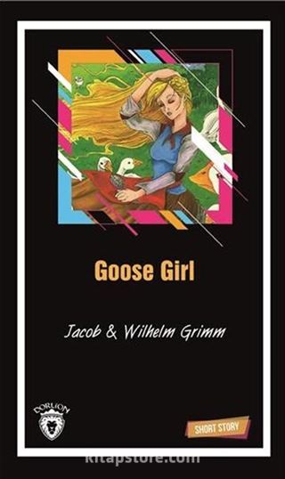 Goose Girl Short Story (Kısa İngilizce Hikayeler)