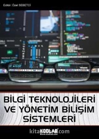 Bilgi Teknolojileri ve Yönetim Bilişim Sistemleri