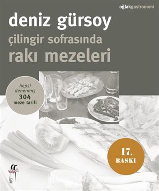 Çilingir Sofrasında Rakı Mezeleri Hepsi Denenmiş 304 Meze Tarifi