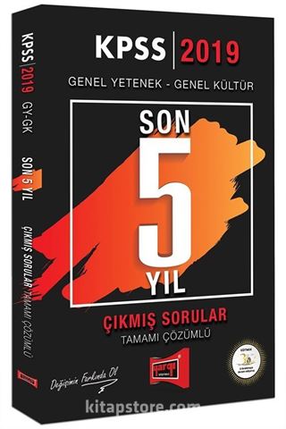 2019 KPSS Genel Yetenek Genel Kültür Son 5 Yıl Tamamı Çözümlü Çıkmış Sorular