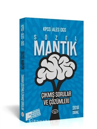 Kpss-Ales-Dgs Sözel Mantık Çıkmış Sorular ve Çözümleri (2018 Sınav Soruları Dahil)