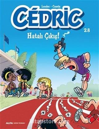 Cedric 28 / Hatalı Çıkış!