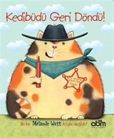 Kedibüdü Geri Döndü!