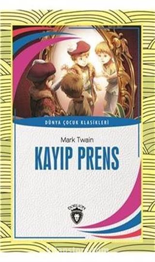 Kayıp Prens / Dünya Çocuk Klasikleri