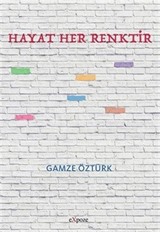 Hayat Her Renktir