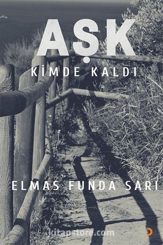 Aşk Kimde Kaldı?