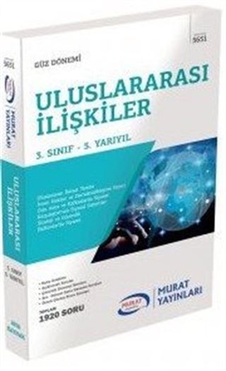 Güz Dönemi Uluslararası İlişkiler 3. Sınıf 5. Yarıyıl (Kod:5651)