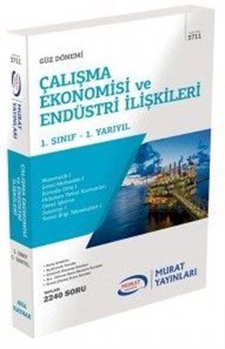 Güz Dönemi Çalışma Ekonomisi ve Endüstri İlişkileri 1. Sınıf 1. Yarıyıl (Kod:5711)