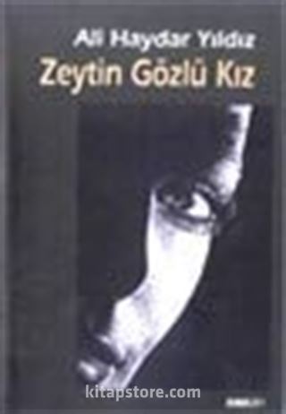 Zeytin Gözlü Kız