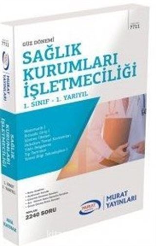 Güz Dönemi Sağlık Kurumları İşletmeciliği 1. Sınıf 1. Yarıyıl (Kod:7711)