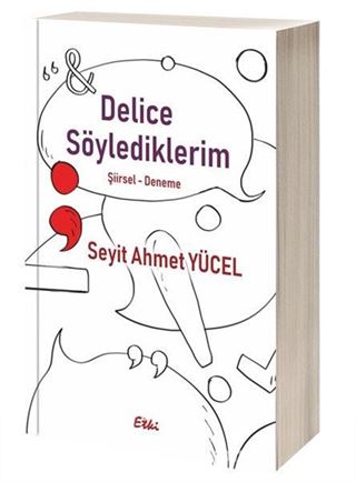 Delice Söylediklerim