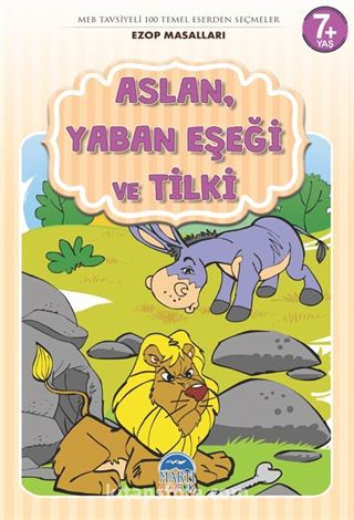 Aslan, Yaban Eşeği ve Tilki