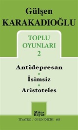 Toplu Oyunları 2 / Antidepresan - İsimsiz - Aristoteles