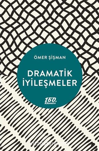 Dramatik İyileşmeler