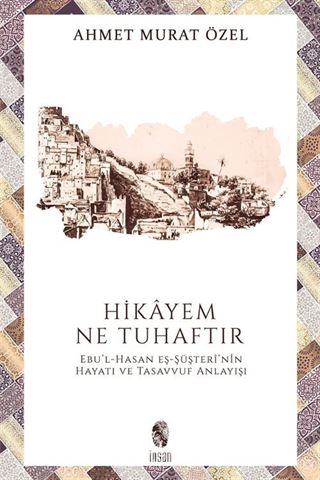 Hikayem Ne Tuhaftır