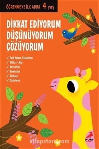 Dikkat Ediyorum, Düşünüyorum, Çözüyorum / Öğrenmeye İlk Adım (4 Yaş)