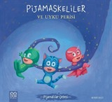 Pijamaskeliler ve Uyku Perisi