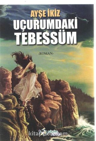 Uçurumdaki Tebessüm