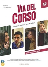 Via del Corso A2 Libro dello studente ed esercizi +2CD audio +DVD