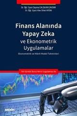 Finans Alanında Yapay Zeka ve Ekonometrik Uygulamalar