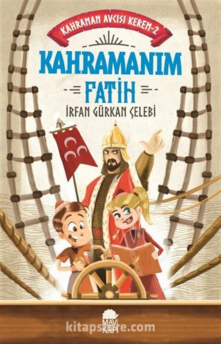 Kahramanım Fatih / Kahraman Avcısı Kerem 2