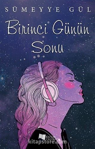 Birinci Günün Sonu