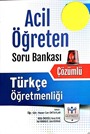 ÖABT Türkçe Öğretmenliği Acil Öğreten Çözümlü Soru Bankası