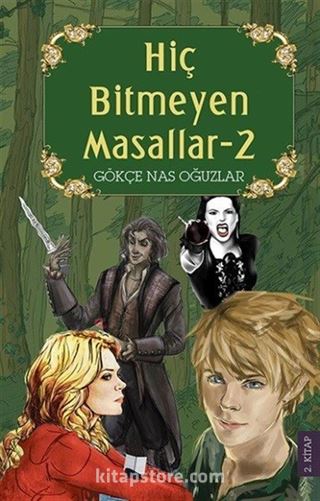 Hiç Bitmeyen Masallar 2