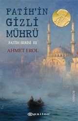 Fatih Serisi 3 / Fatih'in Gizli Mührü