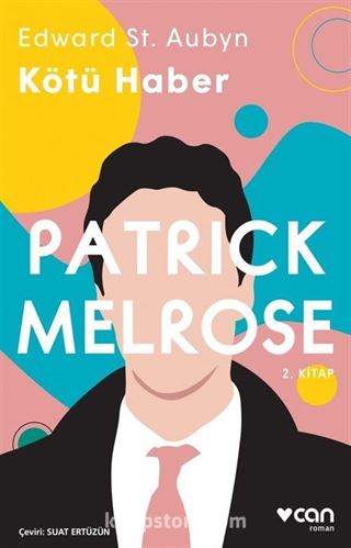 Patrick Melrose 2 / Kötü Haber