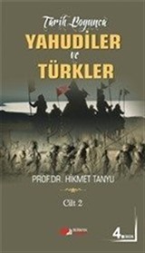 Tarih Boyunca Yahudiler ve Türkler (Cilt 2)