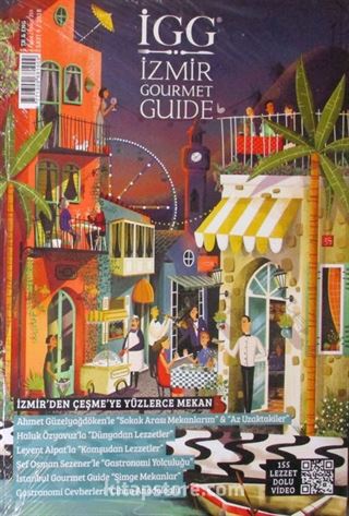 İGG İzmir Gourmet Guide Dergisi Sayı: 9 Yıl:2018