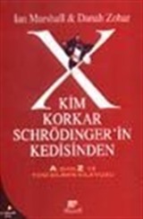 Kim Korkar Schrödinger'in Kedisinden A'dan Z'ye Yeni Bilimin Kılavuzu