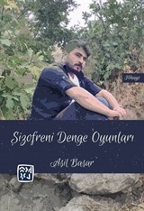 Şizofreni Denge Oyunları