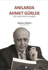 Anılarda Ahmet Gürlek