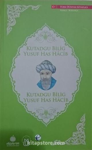 Kutadgu Bilig - Yusuf Has Hacib (Boşnakça -Türkçe)