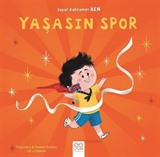 Yaşasın Spor / Süper Kahraman Ben