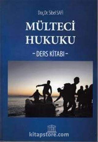 Mülteci Hukuku Ders Kitabı