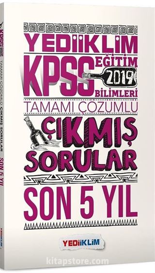 2019 KPSS Eğitim Bilimleri Tamamı Çözümlü Son 5 Yıl Çıkmış Sorular