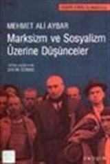 Marksizm ve Sosyalizm Üzerine Düşünceler