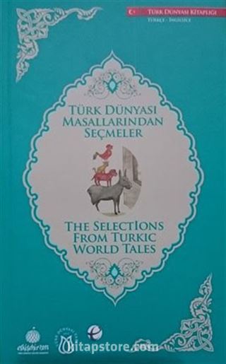 Türk Dünyası Masallarından Seçmeler (İngilizce-Türkçe)