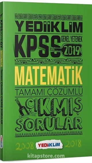 2019 KPSS Genel Yetenek Genel Kültür Matematik Tamamı Çözümlü Çıkmış Sorular