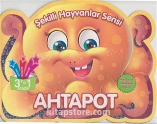 Ahtapot / Şekilli Hayvanlar Serisi