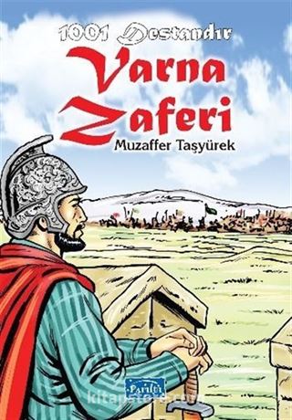 1001 Destandır Varna Zaferi