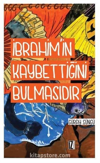 İbrahim'in Kaybettiğini Bulmasıdır